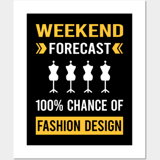 Weekend Forecast Fashion Design Designer Designing Posters and Art